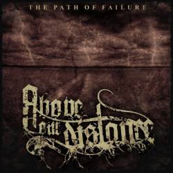 Above Our Distance : The Path of Failure